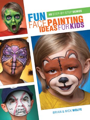 cover image of Fun Face Painting Ideas for Kids
